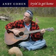 Tryin to Get Home - CD Audio di Andy Cohen