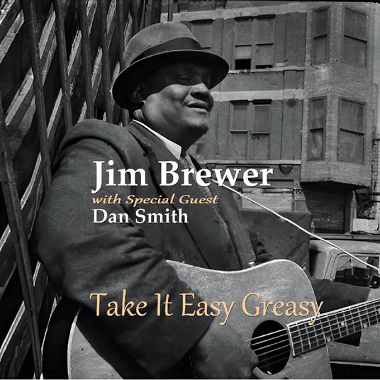 Take It Easy Greasy - CD Audio di Jim Brewer