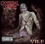 Vile - CD Audio di Cannibal Corpse
