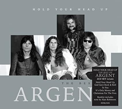 Hold Your Head Up - The Best Of - CD Audio di Argent