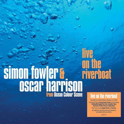 Simon Fowler & Oscar Harrison - Live On The Riverboat - CD Audio