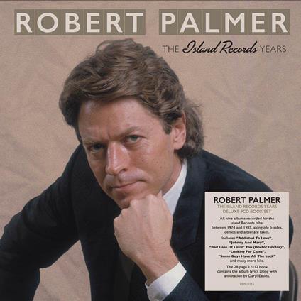 Island Records Years - CD Audio di Robert Palmer