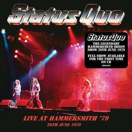 Live In Hammersmith 79 - CD Audio di Status Quo
