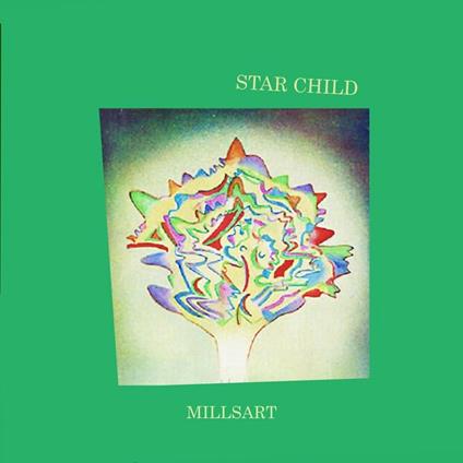 Star Child - Vinile LP di Millsart