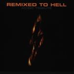 Remixed To Hell