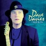I Will Be Me - Vinile LP di Dave Davies