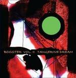 Booster vol.2 - CD Audio di Tangerine Dream