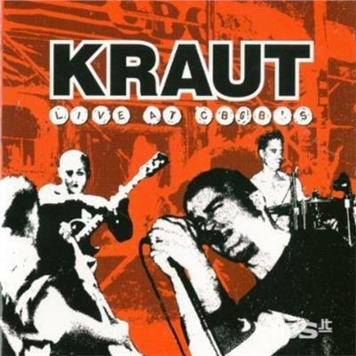 Live At Cbgb S - CD Audio di Kraut