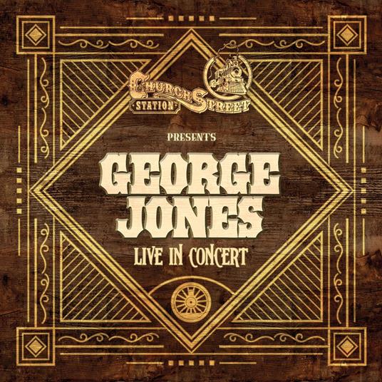 Live At Church Street Station - CD Audio di George Jones