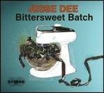Bittersweet Batch - CD Audio di Jesse Dee