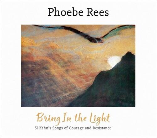 Bring In The Light - CD Audio di Phoebe Rees