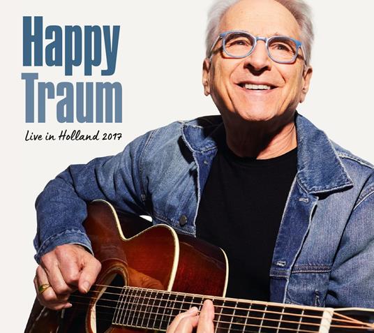 Live In Holland 2017 - CD Audio di Happy Traum