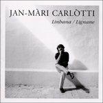 Linhana-lignane - CD Audio di Jan-Mari Carlotti