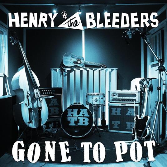 Gone To Pot - CD Audio di Henry & The Bleeders