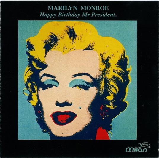 Happy Birthday Mr. President - CD Audio di Marilyn Monroe