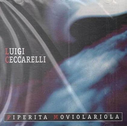 Piperita moviolaiola - CD Audio di Luigi Ceccarelli