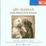 Abu Hassan - CD Audio di Carl Maria Von Weber,Peter Schreier,Theo Adam,Staatskapelle Dresda,Heinz Rögner