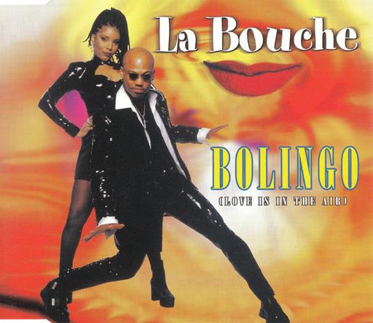 Bolingo (Love Is In The Air) - CD Audio Singolo di La Bouche