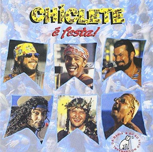 E Festa - CD Audio di Chiclete com Banana