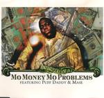 Mo Money Mo Problems