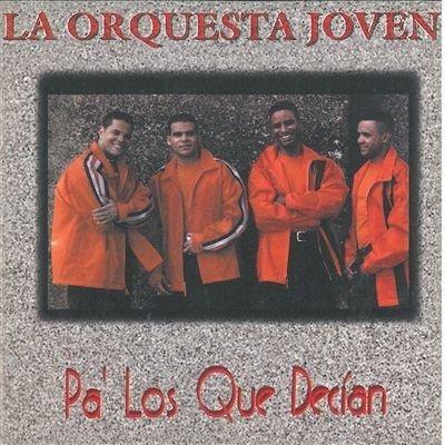 Pa' los que decian - CD Audio di Orquesta Joven