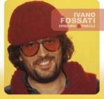 Ivano Fossati - CD Audio di Ivano Fossati