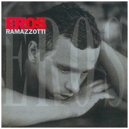 Eros - CD Audio di Eros Ramazzotti