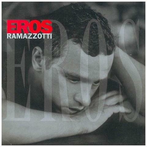 Eros - CD Audio di Eros Ramazzotti