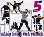 Slam Dunk Da Funk