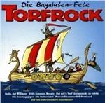 Die Bagaluten Fete - CD Audio di Torfrock