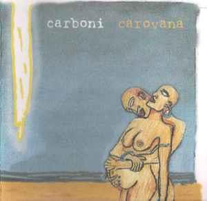 Carovana - CD Audio di Luca Carboni
