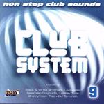 Club System 9