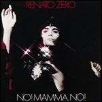 No mamma no! - CD Audio di Renato Zero