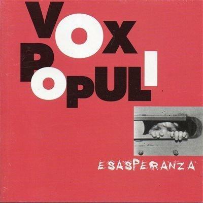 Esasperanza - CD Audio di Vox Populi
