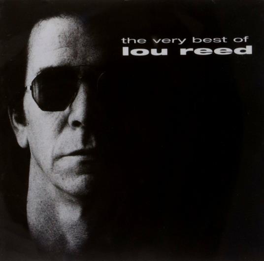 The Very Best of - CD Audio di Lou Reed