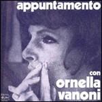 Appuntamento con Ornella Vanoni (Gli Indimenticabili)