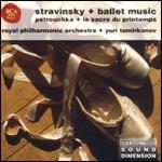 Musiche dai balletti - CD Audio di Igor Stravinsky,Yuri Temirkanov,Royal Philharmonic Orchestra