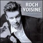 Chaque Feu - CD Audio di Roch Voisine