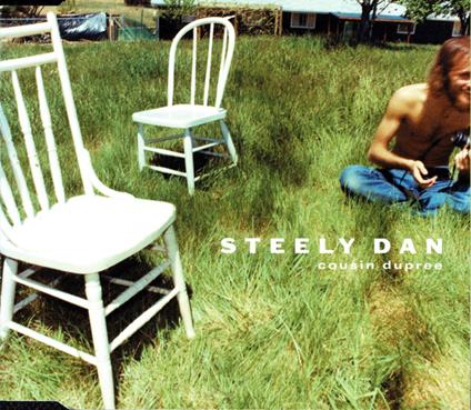 Cousin Dupree (CD Single) - CD Audio Singolo di Steely Dan