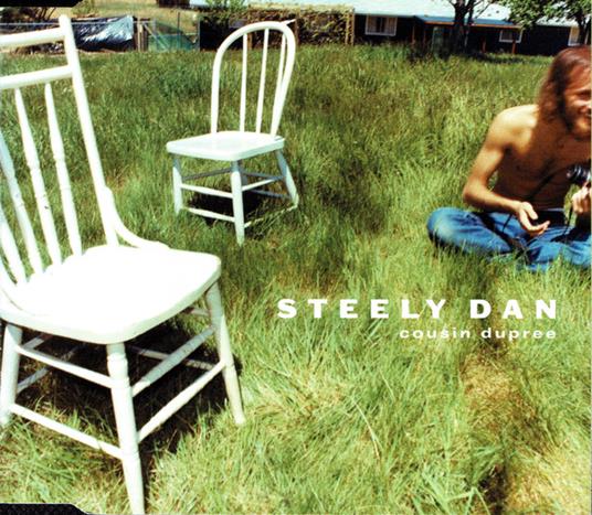 Cousin Dupree (CD Single) - CD Audio Singolo di Steely Dan