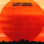Sabato pomeriggio (Dischi d'oro) - CD Audio di Claudio Baglioni