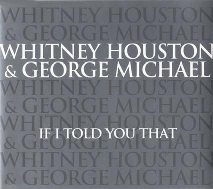 If i Told You That - CD Audio Singolo di George Michael