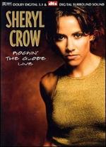 Sheryl Crow. Rockin' the Globe Live (DVD)