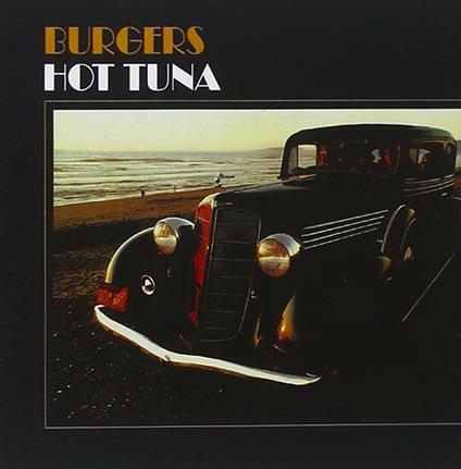 Burgers - CD Audio di Hot Tuna