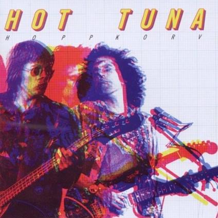 Hoppkorv - CD Audio di Hot Tuna