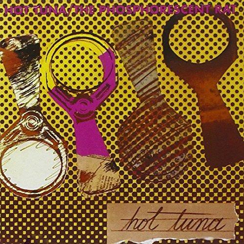 Phosphorescent Rat - CD Audio di Hot Tuna