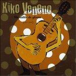 Un Ratito De Gloria - CD Audio di Kiko Veneno