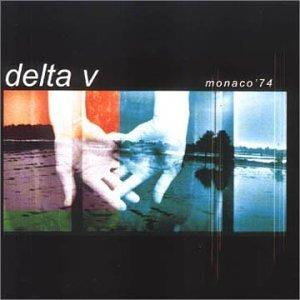Monaco 74 - CD Audio di Delta V