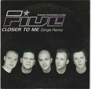 Closer To Me (Single Remix) - CD Audio di Five