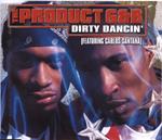 The Product G&B Featuring Carlos Santana: Dirty Dancin'